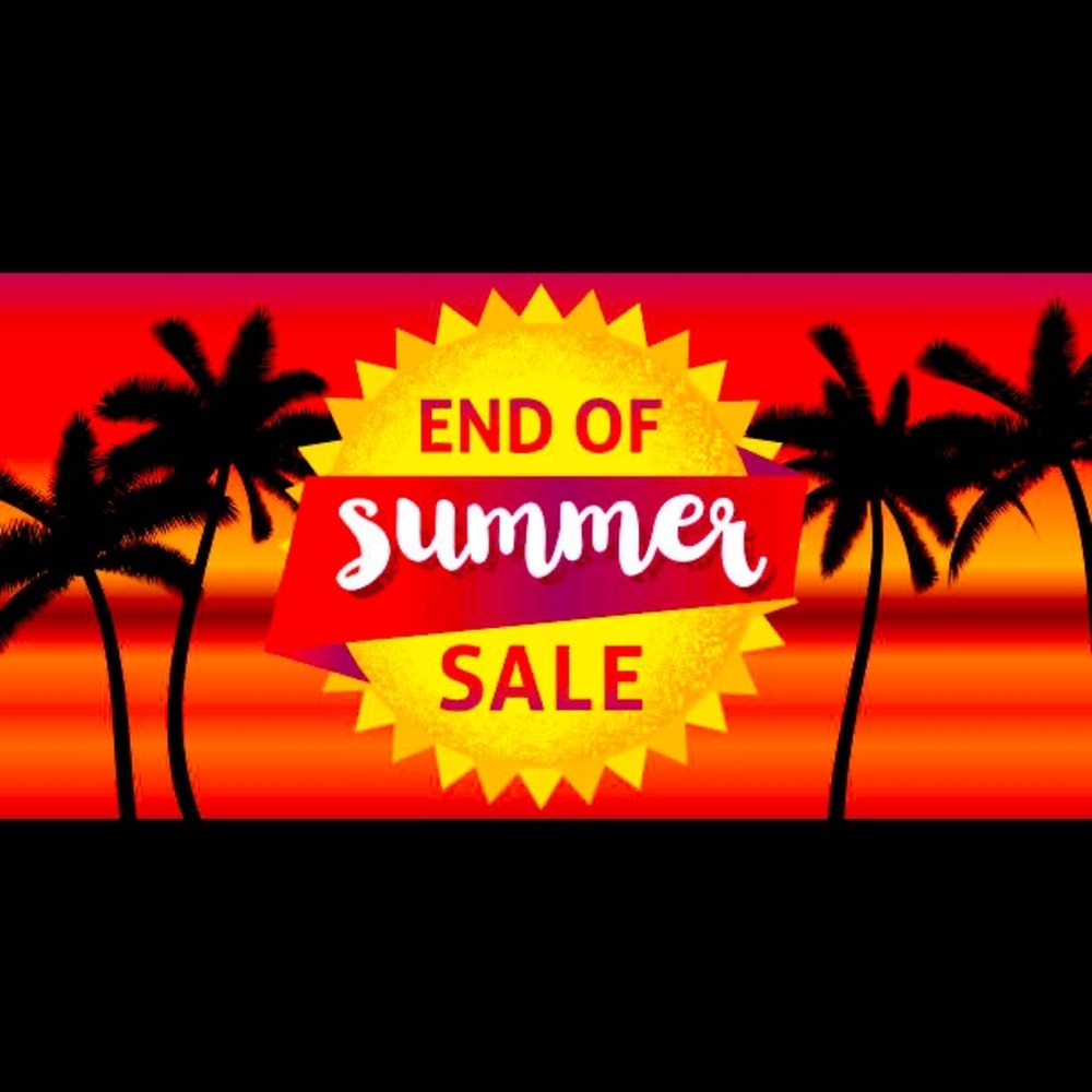 END OF SUMMER SALE!